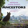 Ancestors von adrienne maree brown Taschenbuch 9781849355520