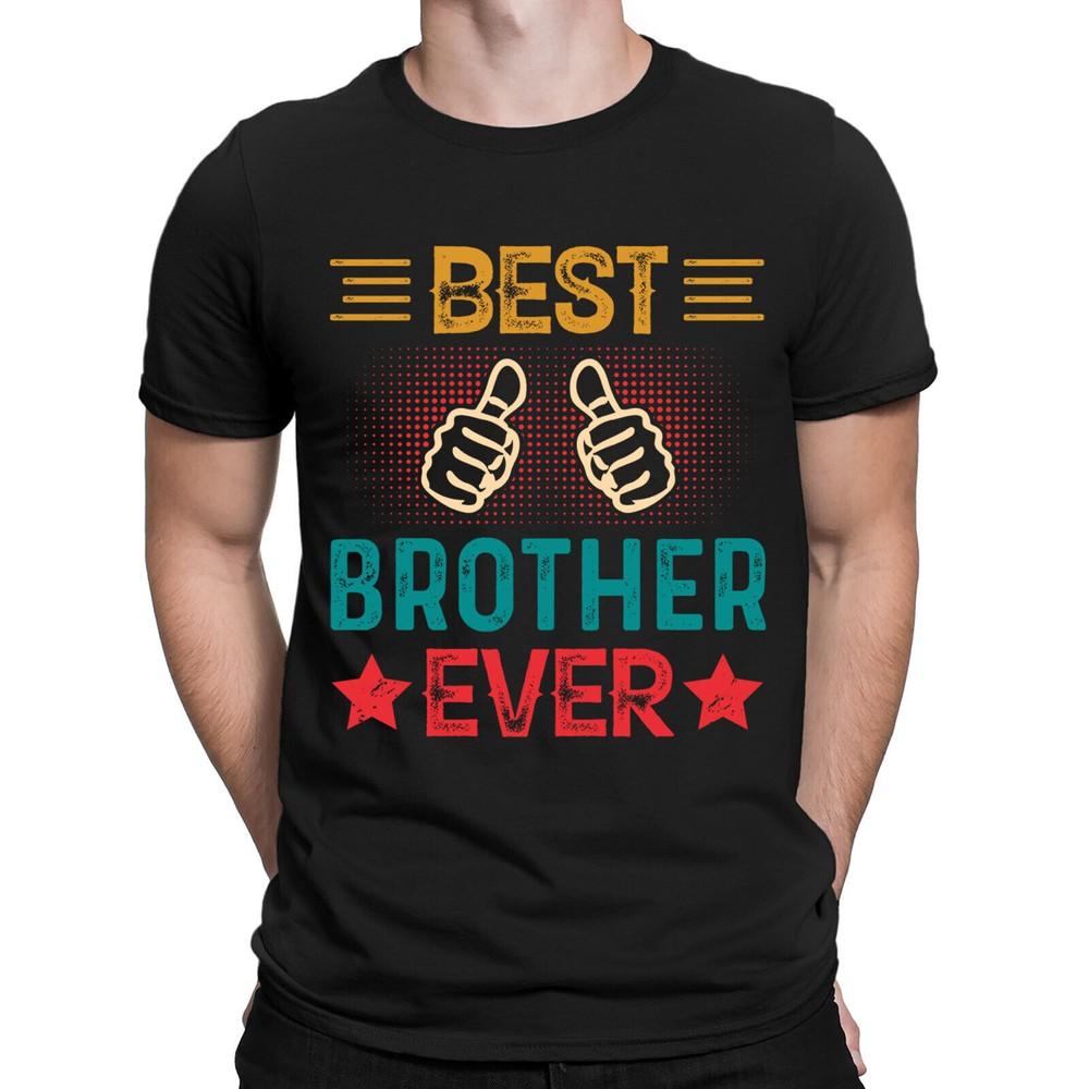 Best Brother Ever Favorite Bro Sibling Vintage Mens T-Shirts Tee Top #BAL
