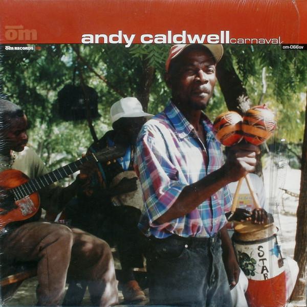 

12inch Record ANDY CALDWELL - Carnaval OM066SV OM Records 2001 US Dance & Electronica Used