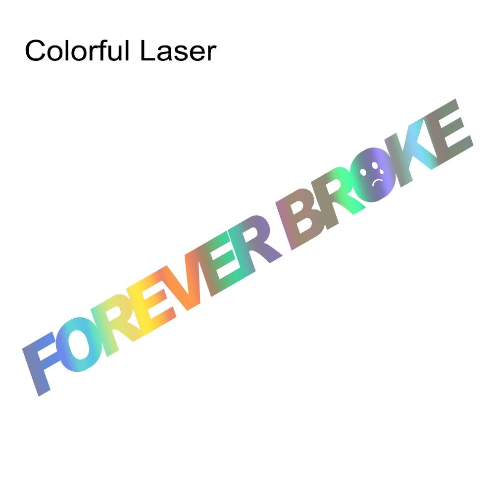 Car Windshield Sticker FOREVER BROKE Car Vinyl Decal Waterproof Vehicles Motorcycle Stickers Car Accessories Decoration Exterior