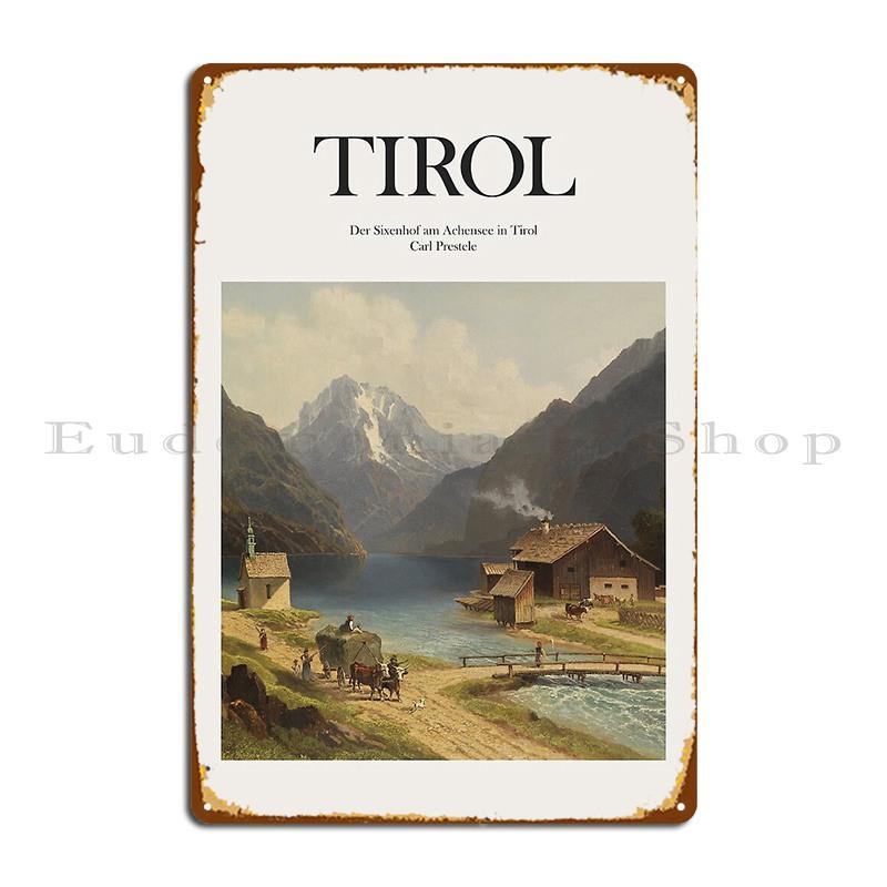 

Tirol Austria Metal Plaque Poster Bar Cave Bar Cave Club Club Bar Customized Tin Sign Poster 20x30cm