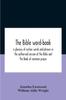 Bok The Bible Word-Book : A Glossary Of Archaic Words And Phrases In The Authorised Version Of The Bible And The Book Of Common Prayer