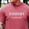Dissent Is Patriotic Comfort Colors® Anti-Trump Protest and kids tshirt