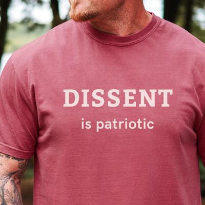 Dissent Is Patriotic Comfort Colors® Anti-Trump Protest and Kids Tshirt