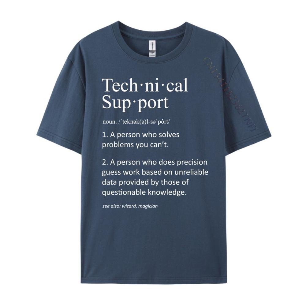 Funny Technical Support Definition Computer T Shirts For Men Graphic T Shirts Cool Fashionable and Trendy Camiseta