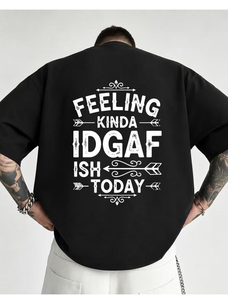 1pc Male Graphic T Shirt Feeling Kinda IDGAF Ish Today Print Short Sleeve Crew Neck for Teenagers, for Teenager