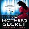 The Mothers Secret by Karen Clarke Paperback Book 9780008607593