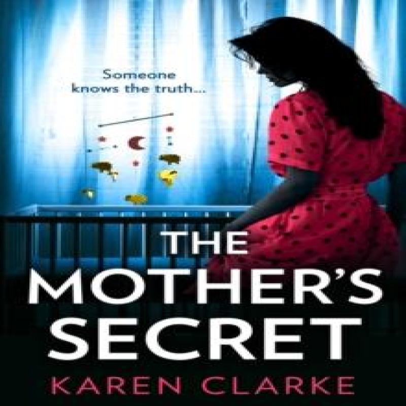 The Mothers Secret by Karen Clarke Paperback Book 9780008607593