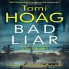 Bad Liar by Tami Hoag Paperback Book 9781409169680