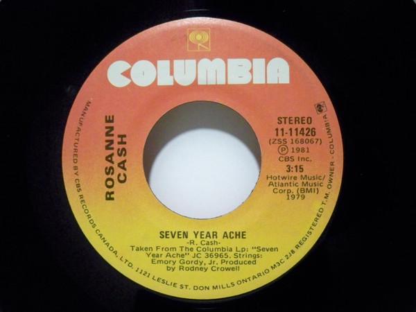 

7inch Record ROSANNE CASH - Seven Year Ache 1111426 Columbia 1981 Canada Country/Folk Used
