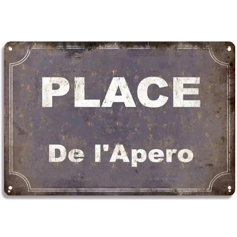 Vintage Funny Metal Tin Sighs Place Des Aperos Plaque For Bar, Pub, Club, Wall Decor, Iron Painting Retro Home Decorative Plate