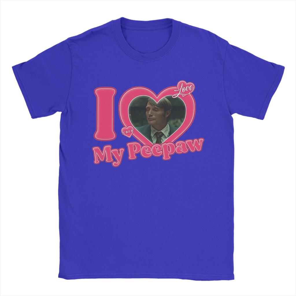 Unisex TShirts I Love My Peepaw Mads Mikkelsen Unique Pure Cotton Tees Short Sleeve T Shirt Crew Neck Clothing New Arrival