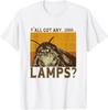 Y'all Got Any Uhh... Lamps Funny Oddly Moth and Lamp Meme T-Shirt