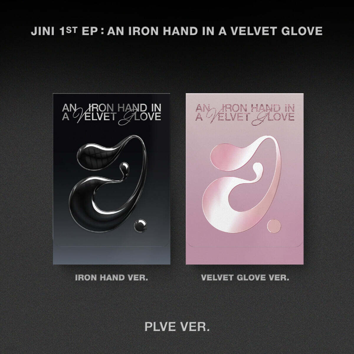 

JINI (Genie) - 1st EP : An Iron Hand In A Velvet Glove [PLVE] [1 out of 2 randomly sent]