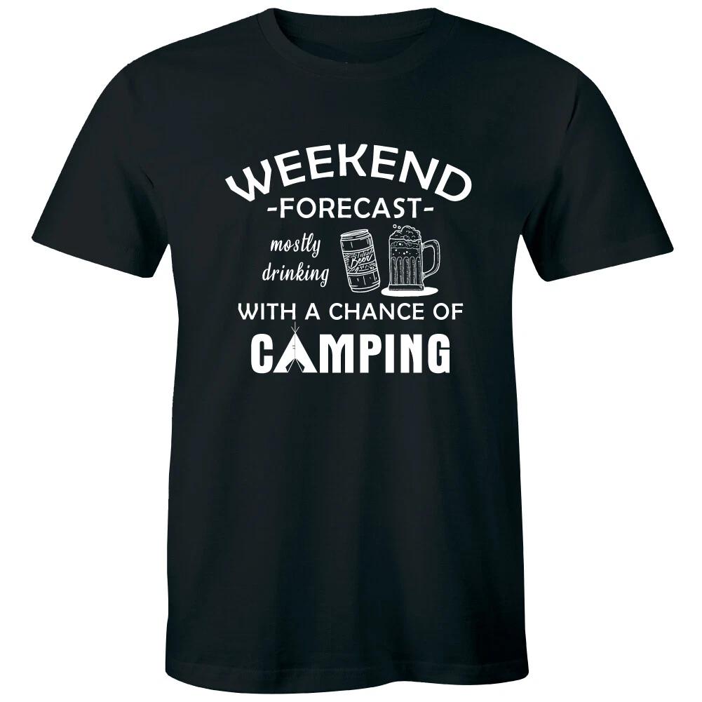 Weekend Forecast Mostly Drinking with a Chance of Camping Men s T-Shirt S