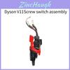 For Dyson V8 V10 V11 V15 Vacuum Cleaner Main Switch Assembly Repair Parts For Household Use