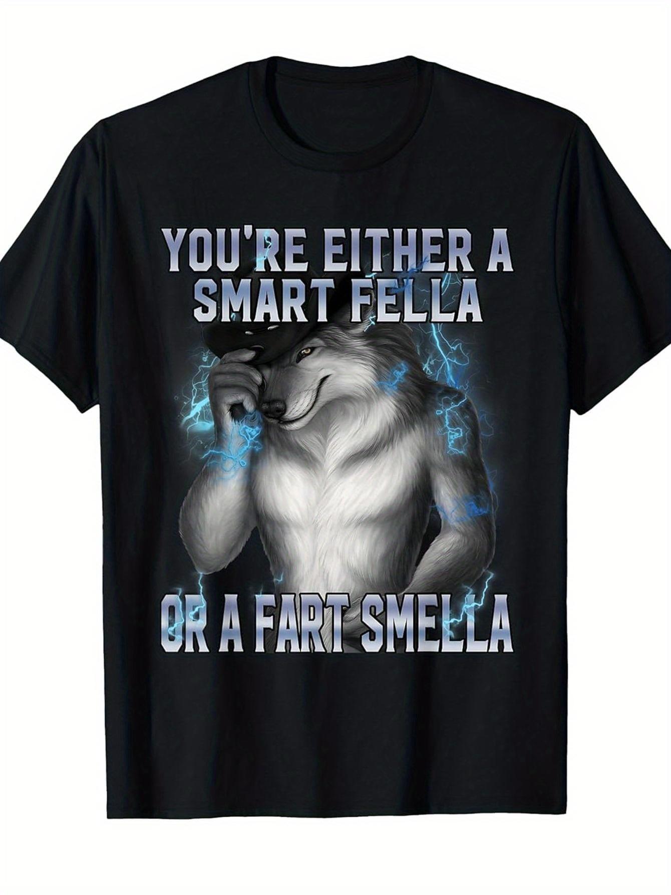 

Men s & Unisex Funny Wolf T-Shirt - Either You re or You Stink Slogan with - Casual Crew Neck Tee Suitable for Parties XXXL