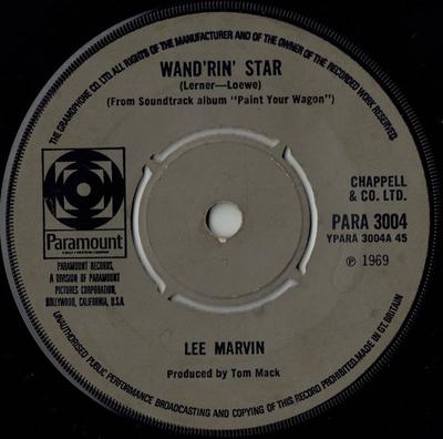 7-Zoll Schallplatte LEE MARVIN / CLINT EASTWOOD - Wand'rin' Star / I Talk To The Tree PARA3004 Paramount Recor 1969 UK Rock Gebraucht