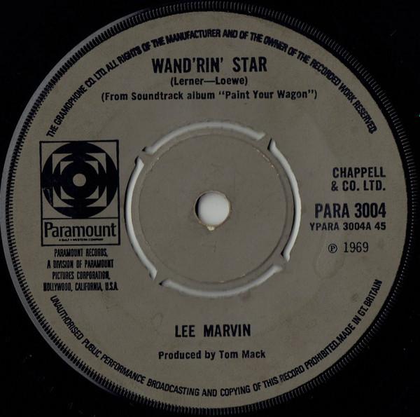 

7inch Record LEE MARVIN / CLINT EASTWOOD - Wand rin Star / I Talk To The Tree PARA3004 Paramount Recor 1969 UK Rock Used