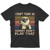 SALE I Don’t Think So Homey Don’t Play That Retro Vintage Sunset Movie Unisex T Unisex T-Shirt