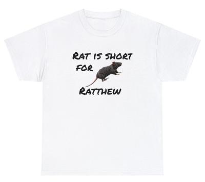Ratte steht für Ratthew T-Shirt Lustiges virales Meme Ironischer Witz Gag-Geschenk Humor-T-Shirt