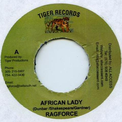 7inch Record RAGAFORCE - African Lady / Pretty Lady Tiger Records 2007 Jamaica Reggae, Ska & Dub