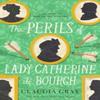 The Perils of Lady Catherine De Bourgh by Claudia Gray Paperback Book 9780593686584