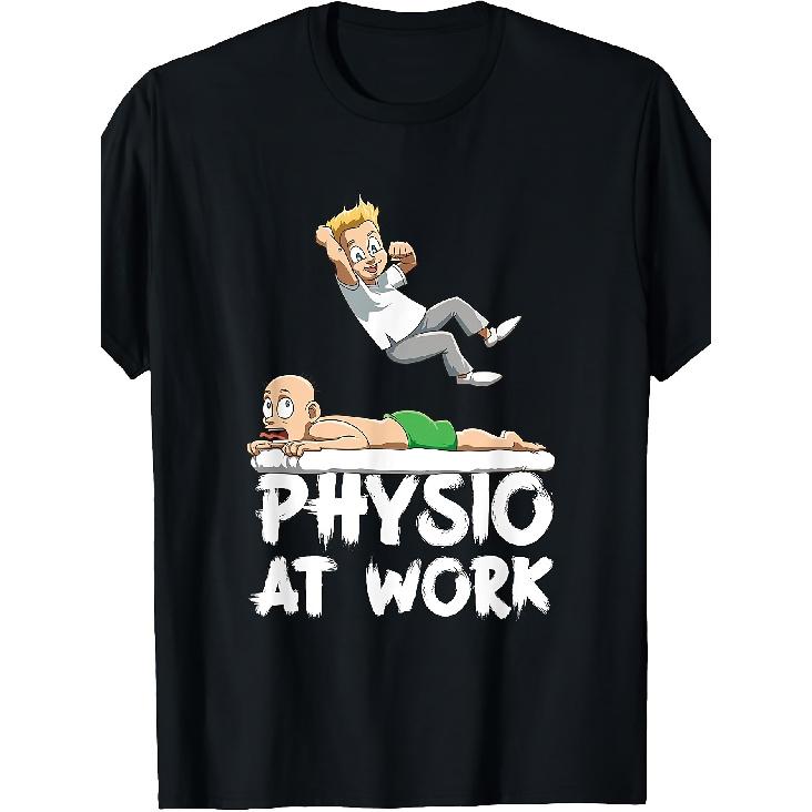 Funny Wrestling Physiotherapist T-Shirt - Humorous Physio at Work, Casual Round Neck Tee Suitable for Gym, Training & Staff Gifts, Machine Washable