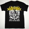 Vtg TOXIC HOLOCAUST EVIL NEVER DIES Cotton Black For Men All Size Shirt BL381