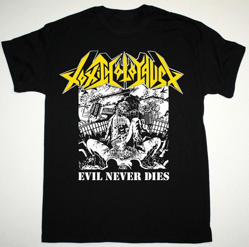 Vtg TOXIC HOLOCAUST EVIL NEVER DIES Cotton Black For Men All Size Shirt BL381 XXXXL