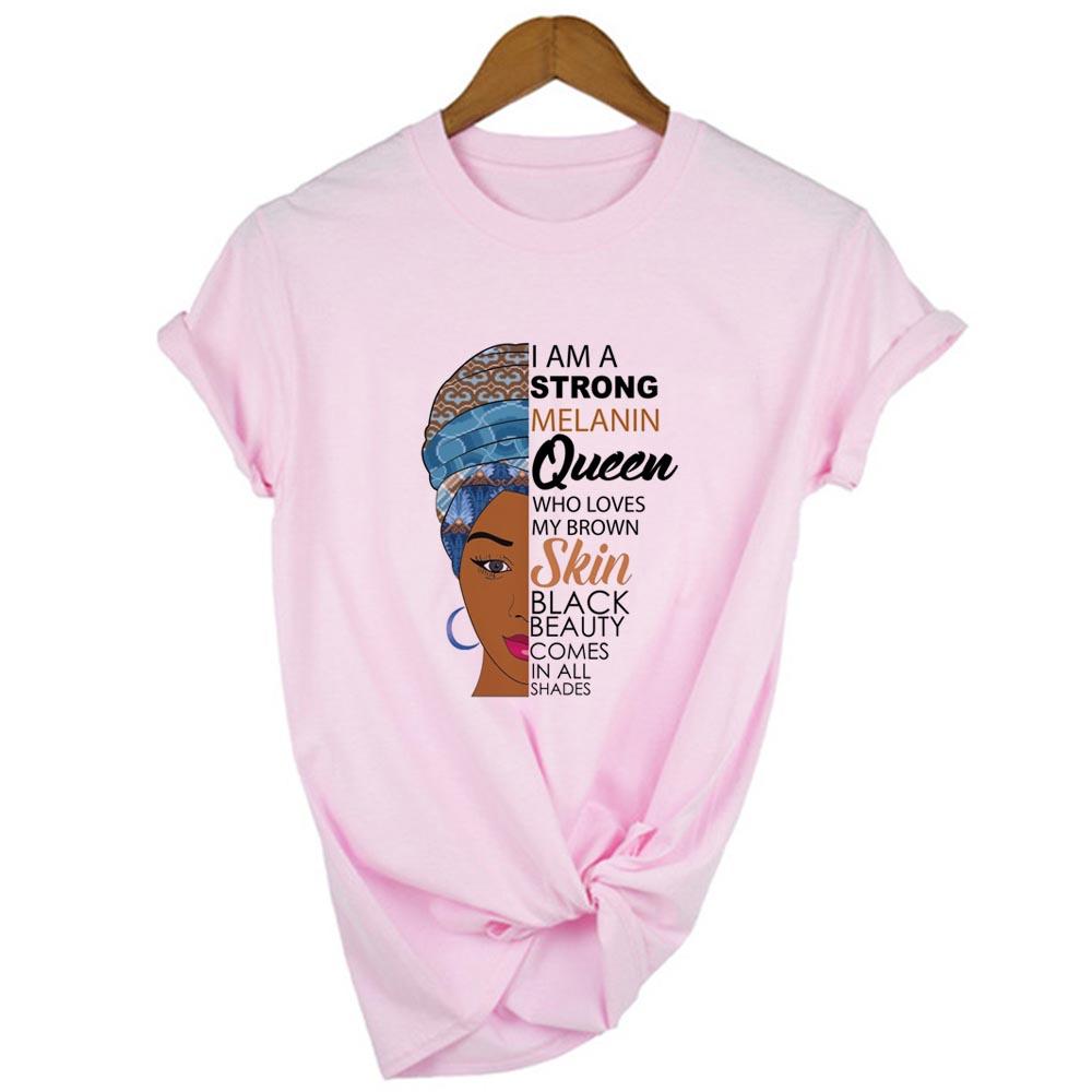 I Am A Strong Melanin Queen Print T Shirt Women Summer T Shirt Clothes African Black
