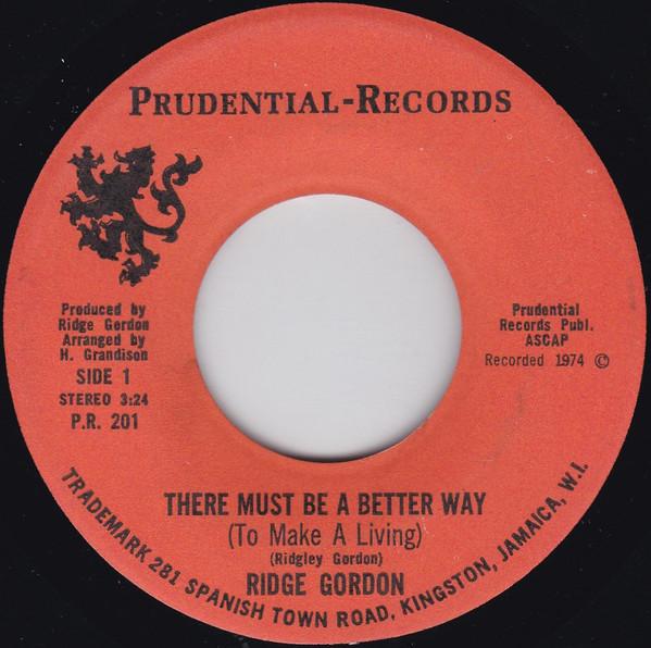 

7inch Record RIDGE GORDON - There Must Be A Better Way (To Make PR201 Prudential-Reco 1974 Jamaica Soul/Funk Used