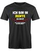 Ich Bin in Rente Du Nicht Rentner T-Shirt Lustiger Musterdruck T-Shirts Sommer Mode Lässig Bequem Weiches Kurzarm Oberteil