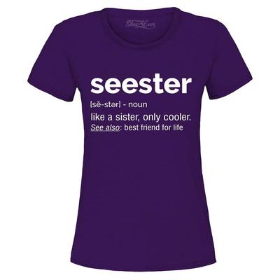Seester Definition Wie eine Schwester Nur Cooler Damen T-Shirt 0 Shirt
