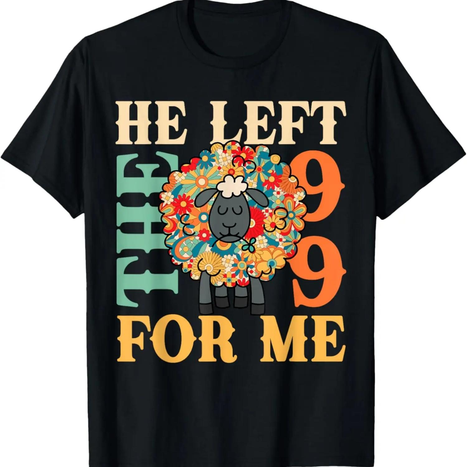 He Left the 99 to Me Lost Sheep Flowers Boho Christian Jesus T-Shirt S