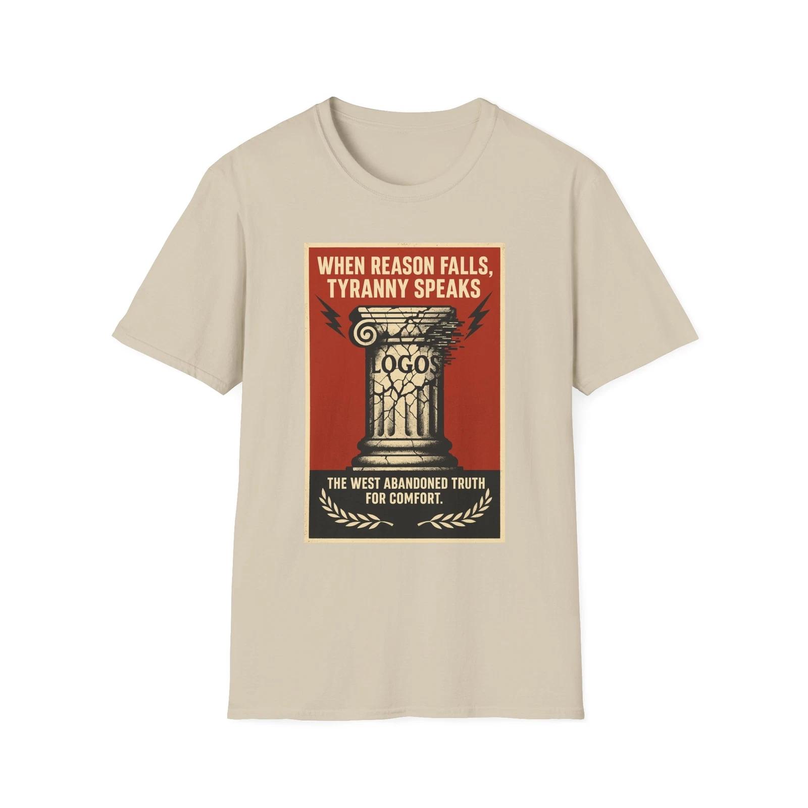 When Reason Falls Tyranny Speaks Shirt, America First Anti-Globalist Tee 3XL