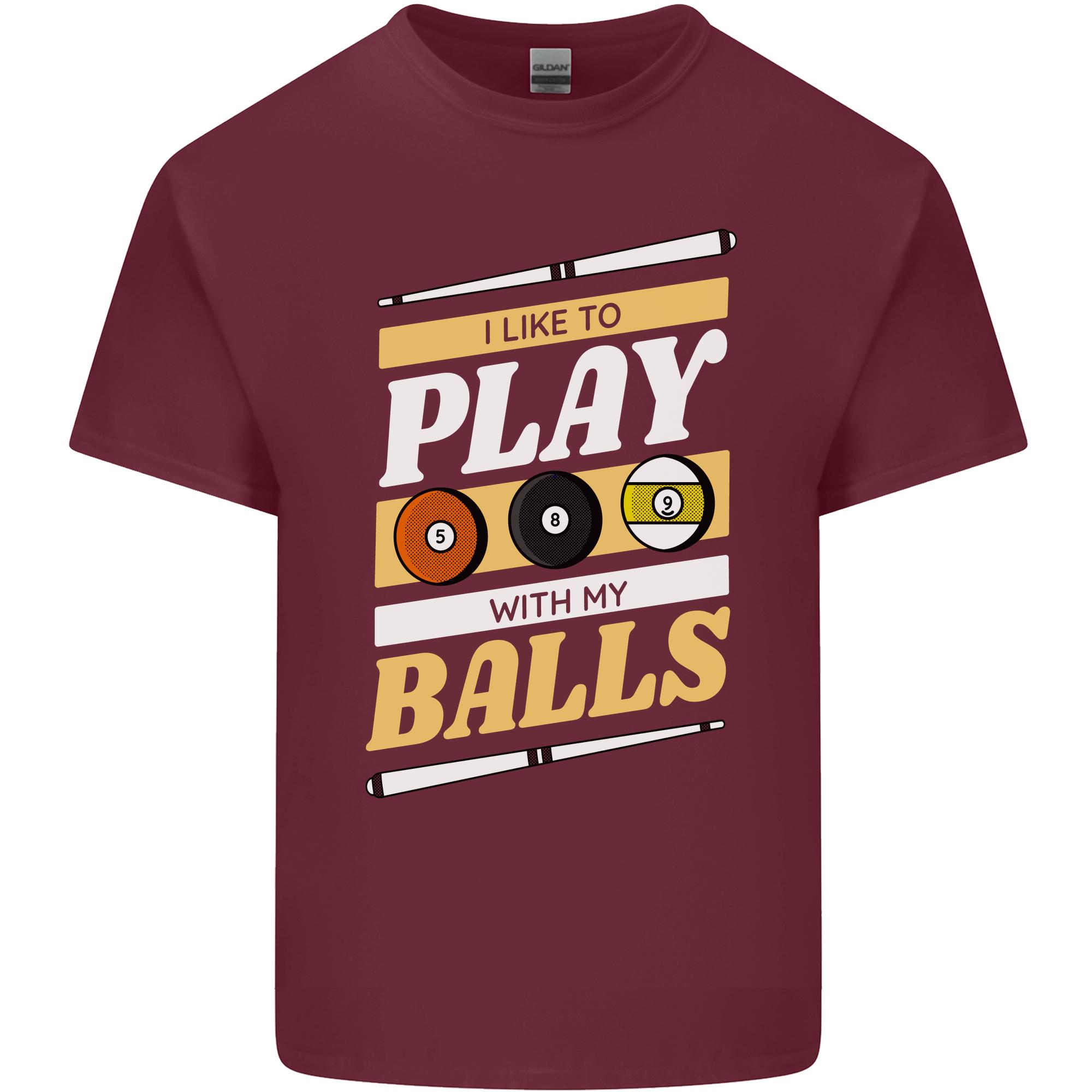 Pool I Like to Play With My Balls 9Ball Unisexs Light Cotton TShirt S
