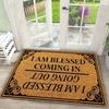 Funny Welcome Mats for Front Door, I Am Blessed Coming In and Going Out Door Mat, Humorous Doormat for Outdoor Indoor Entrance