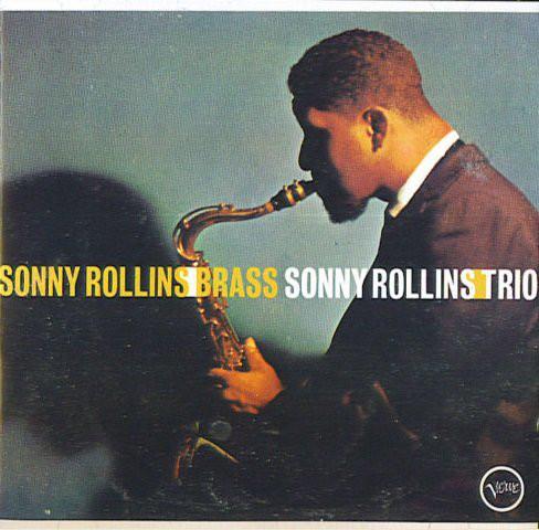 

CD SONNY ROLLINS - Brass Trio 8150562 Verve Records 1984 Germany Jazz Used