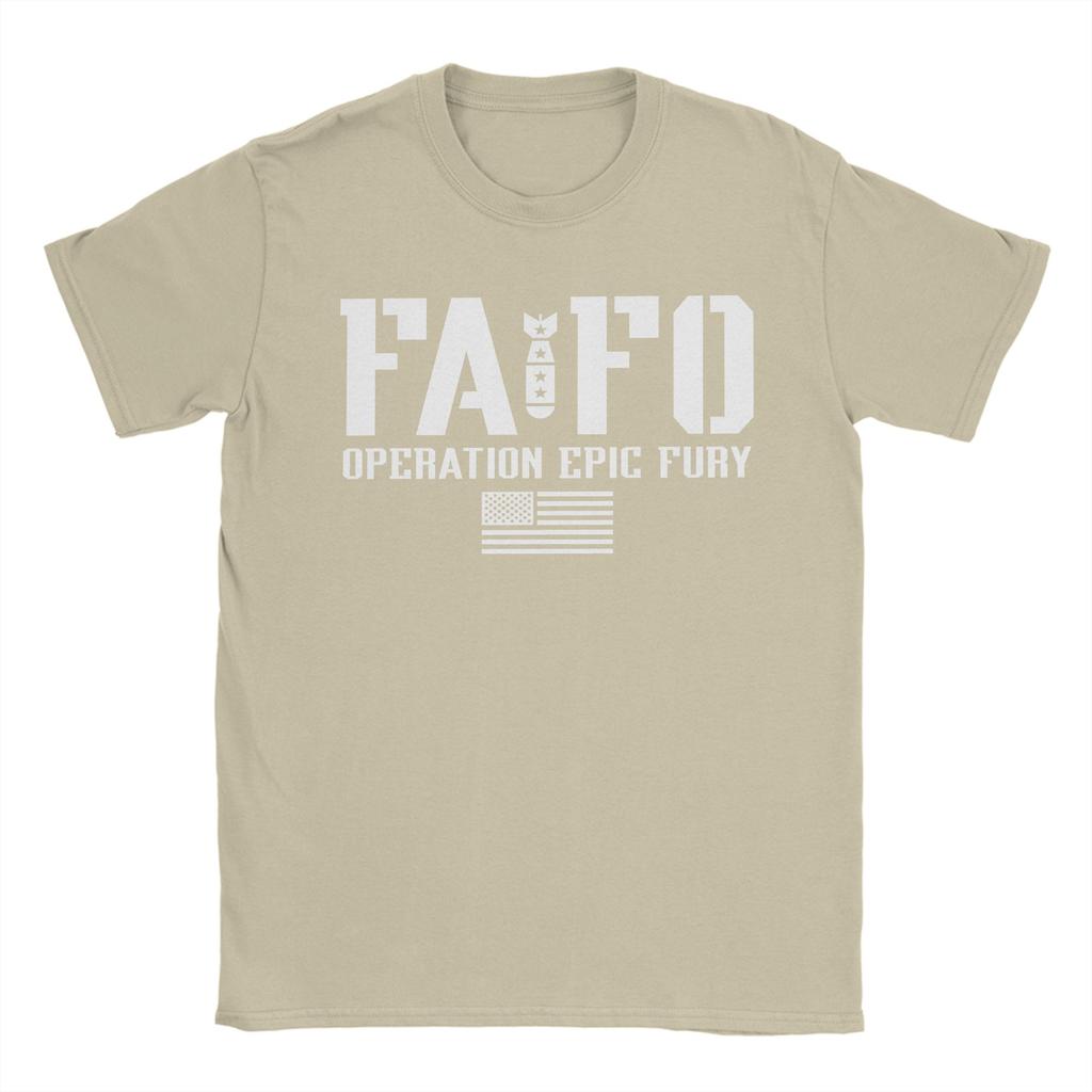 FAFO Operation Epic Fury TShirt Men  Vintage T Shirts Summer O Neck Hip Hop Tees Design Big Size Tops