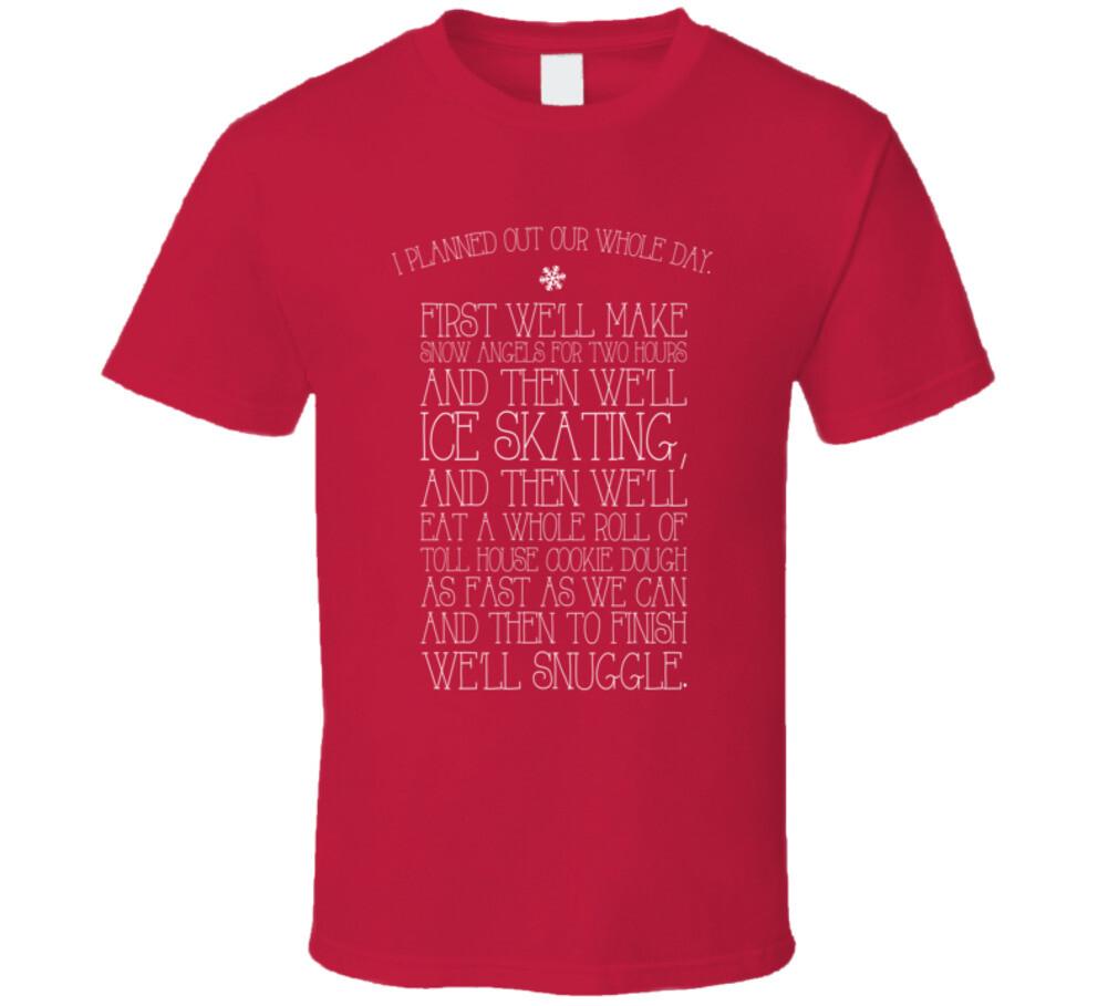 

Planned The Whole Day Elf Quote T Shirt Mens Womens Tees Top S