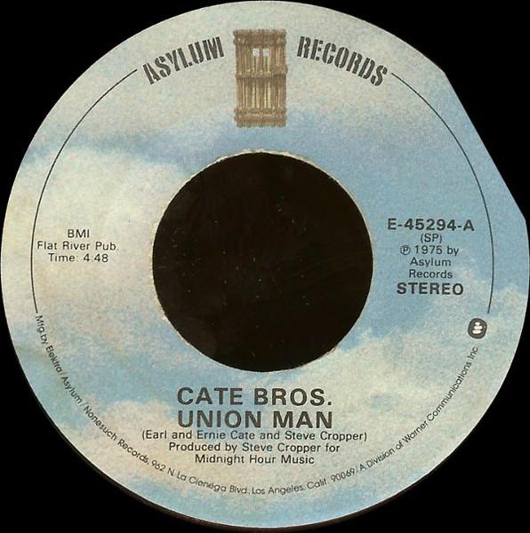 

7inch Record CATE BROTHERS Union Man E45294 Asylum Records 1975 US Rock Used