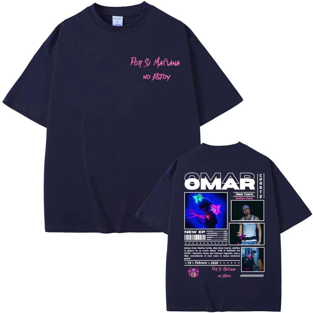 

Omar Courtz Por Si Manana No Estoy Tour Graphic T-shirts Men Women Fashion Retro T Shirt T Shirt Streetwear S