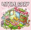 Children's Cartoon Coloring Book: Cute, Comfortable, Warm, Stress Relief, Simple Graffiti Drawing for Kids