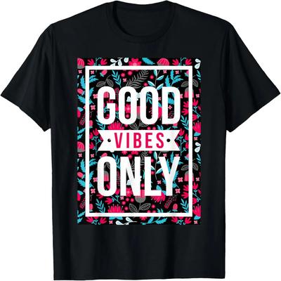 Cool Floral Summer Vibes Only Quotes Inspirational Quotes T-Shirt