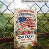 2D Flat Decorative 8×12 Inch Aluminum Plaque Metal Sign | 250 Years Independence Day (1776-2026): Celebrating Freedom with US Flag & Floral Design