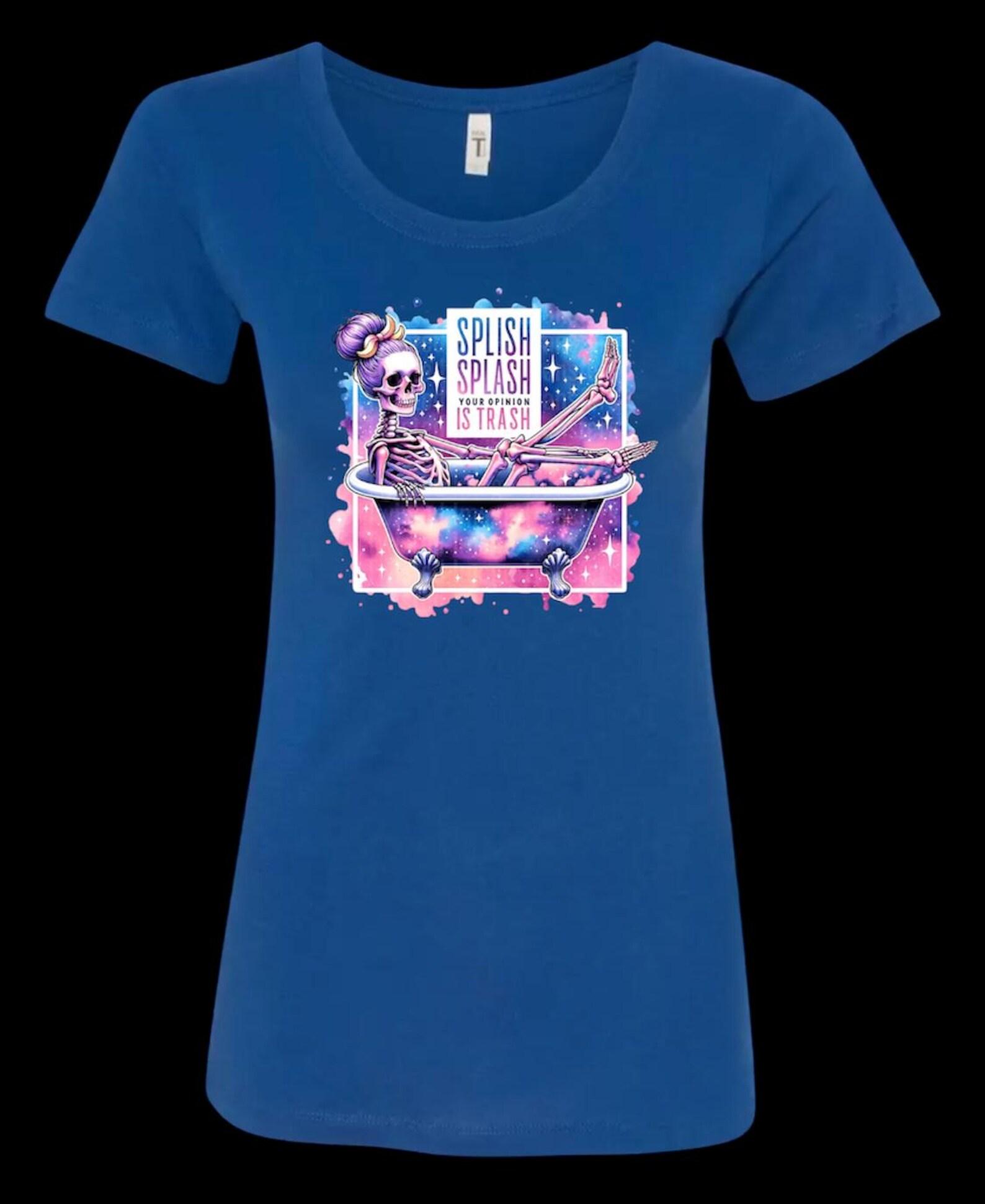 Splish Splash Attitude Tee – Your Opinion Is Trash M
