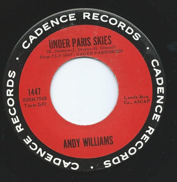 

7inch Record ANDY WILLIAMS - Under Paris Skies 1447 Cadence 1964 US Jazz Used