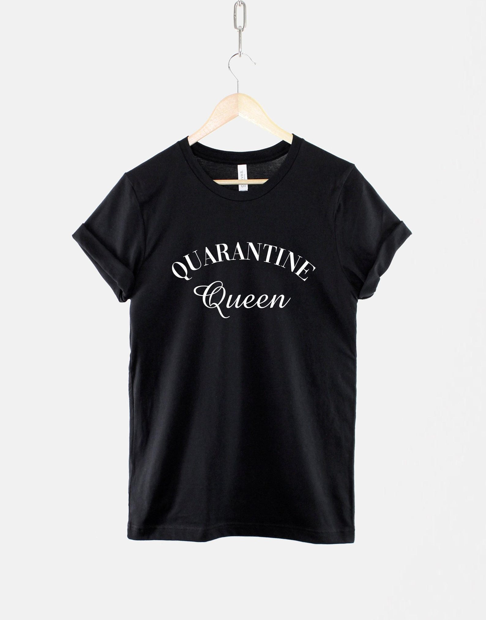 Quarantine Queen Black Cotton T-Shirt, Social Distancing Humor Tee XL