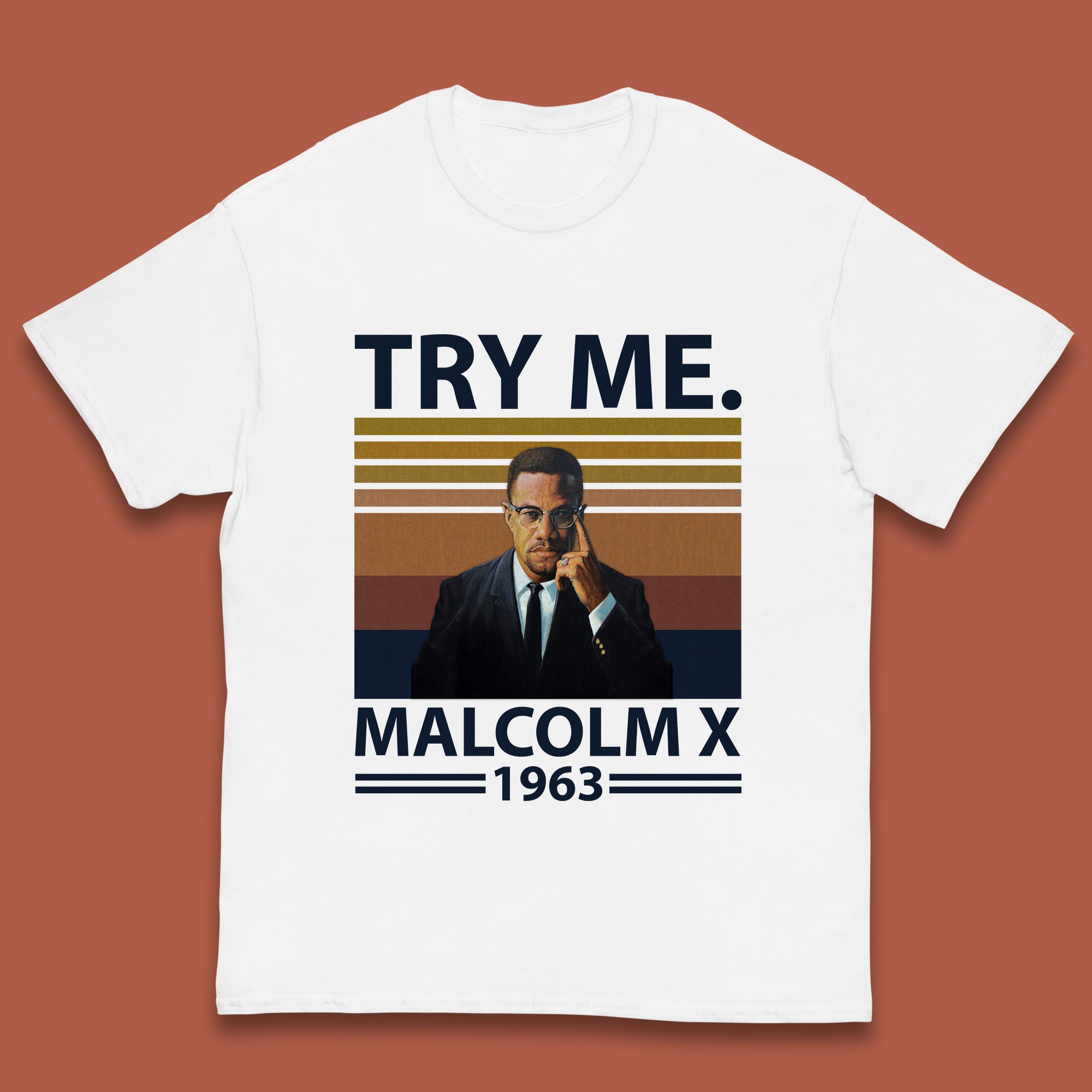 Try Me Malcolm X 1963 Justice Freedom Black Lives Matter Black History Human Rights Activist Kids T Shirt 120